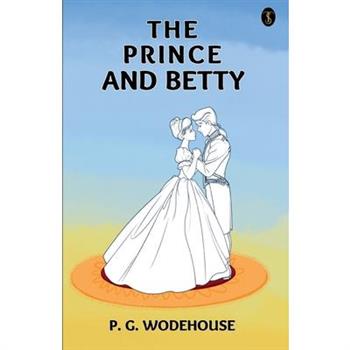 The Prince And Betty