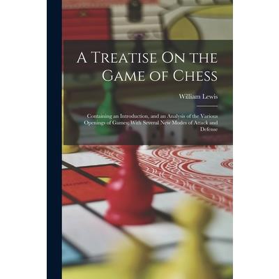 A Treatise On the Game of Chess