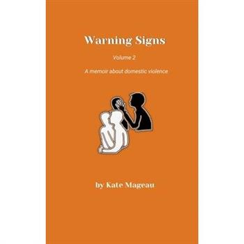 Warning Signs - Volume 2