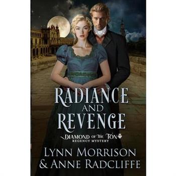 Radiance and Revenge