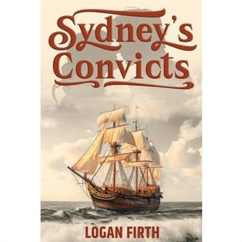 Sydney's Convicts