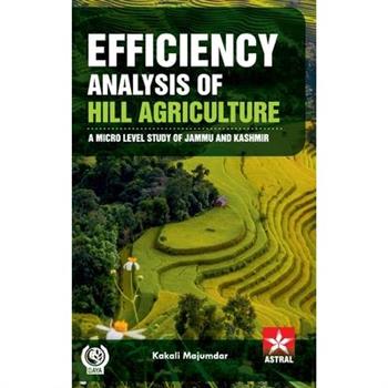 Efficiency Analysis of Hill Agriculture