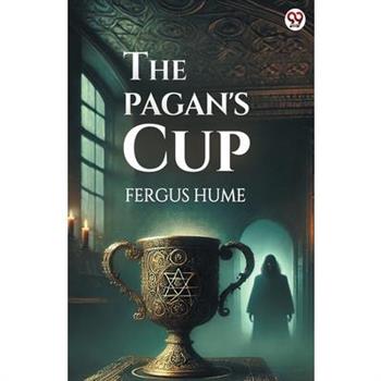 The Pagan’s Cup