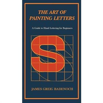 The Art of Painting Letters - A Guide to Hand Lettering for Beginners