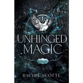 Unhinged Magic