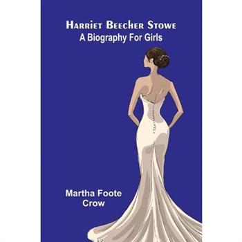 Harriet Beecher Stowe