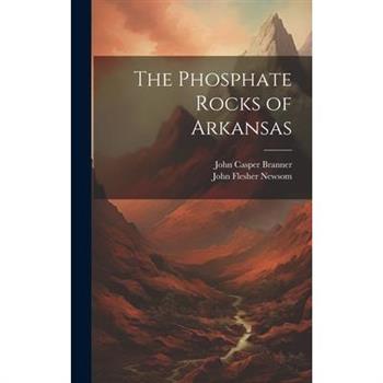The Phosphate Rocks of Arkansas