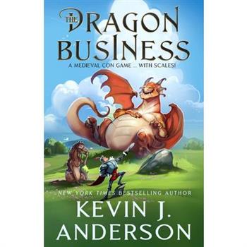 The Dragon Business: A Medieval Con Game, with Scales!