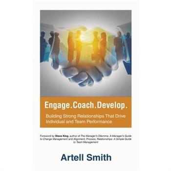 Engage. Coach. Develop.