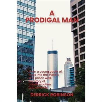 A Prodigal Man