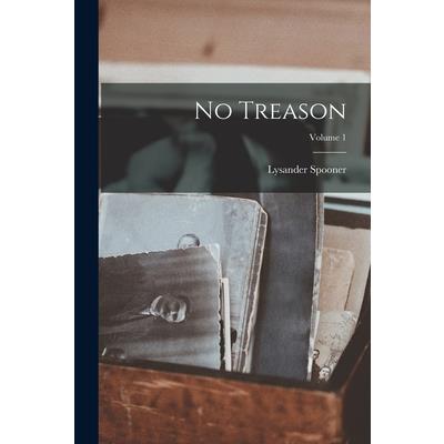 No Treason; Volume 1