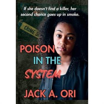 Poison In The System