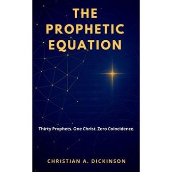 The Prophetic Equation