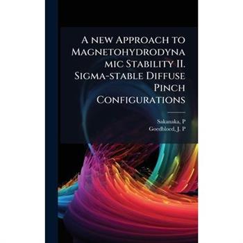 A new Approach to Magnetohydrodynamic Stability II. Sigma-stable Diffuse Pinch Configurations