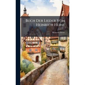 Buch Der Lieder Von Heinrich Heine