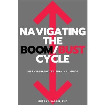 Navigating the Boom/Bust Cycle