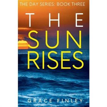 The Sun Rises