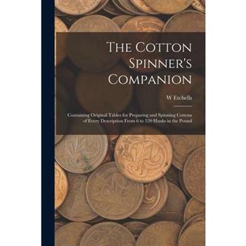 The Cotton Spinner's Companion