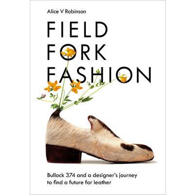 Field, Fork, Fashion