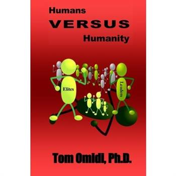 Humans Versus Humanity