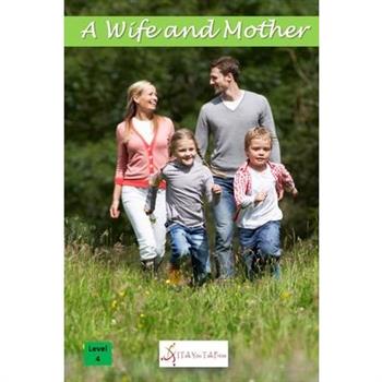 A Wife and Mother