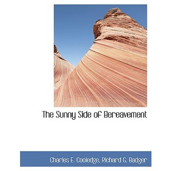 The Sunny Side of Bereavement