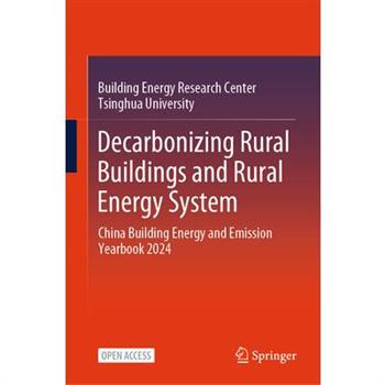 Decarbonizing Rural Buildings and Rural Energy System