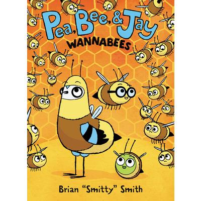 Pea, Bee, & Jay #2: Wannabees
