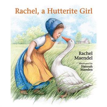 Rachel a Hutterite Girl