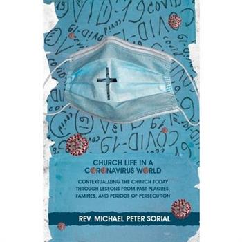 Church Life in a Coronavirus World