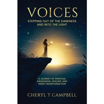 Voices - Stepping Out Of The Darkness And Into The Light