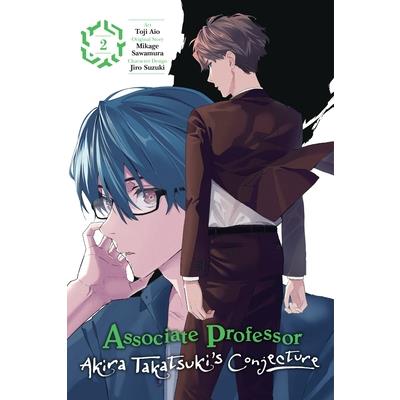 Associate Professor Akira Takatsuki's Conjecture, Vol. 2 (Manga)