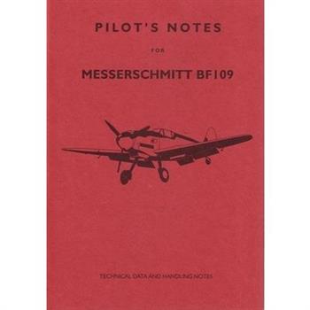 Messerschmitt Me 109 - Pilot’s Notes