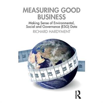 Measuring Good Business