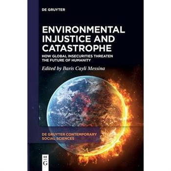 Environmental Injustice and Catastrophe