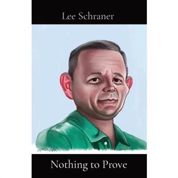 Nothing to Prove