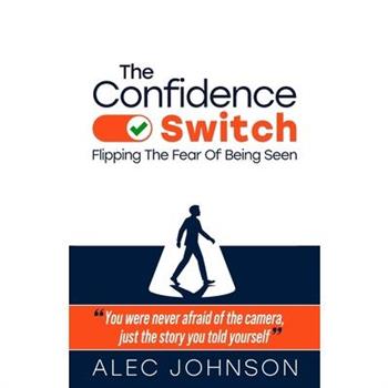 The Confidence Switch