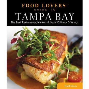 Food Lovers' Guide to Tampa Bay