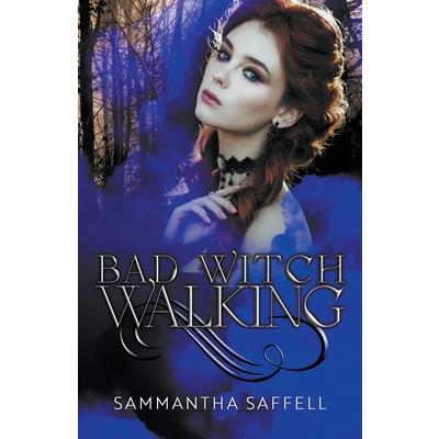 Bad Witch Walking