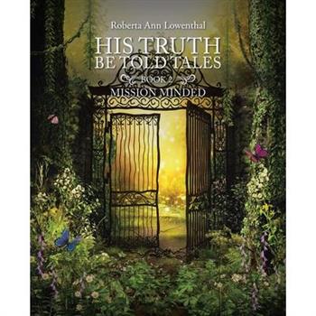 His Truth Be Told Tales