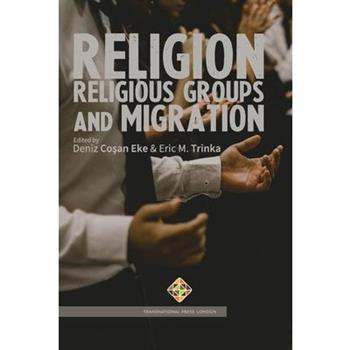 Religion, Religious Groups and Migration