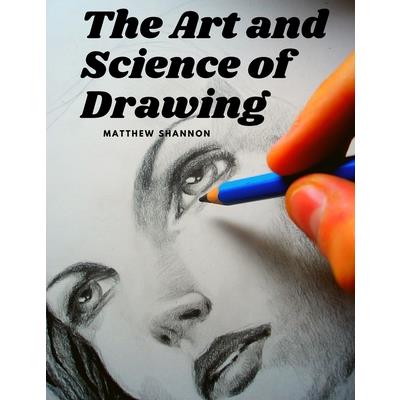 The Art and Science of Drawing