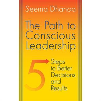 The Path to Conscious Leadership