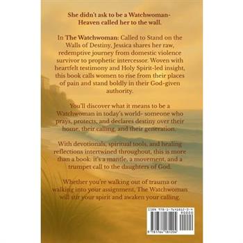 The Watchwoman Called To Stand On The Walls Of Destiny