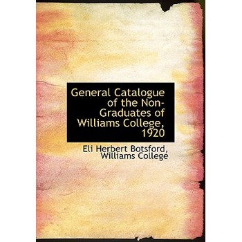 General Catalogue of the Non-Graduates of Williams College, 1920