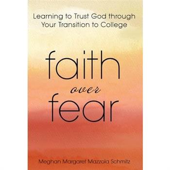 Faith Over Fear