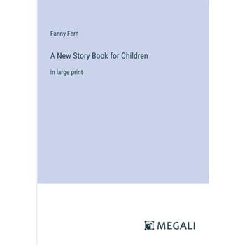 A New Story Book for Children