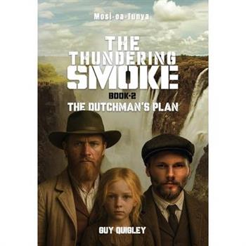 The Thundering Smoke Book 2