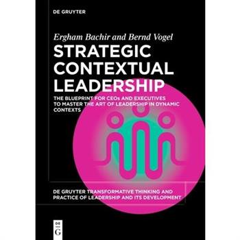 Strategic Contextual Leadership