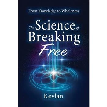 The Science of Breaking Free The Science of Breaking Free